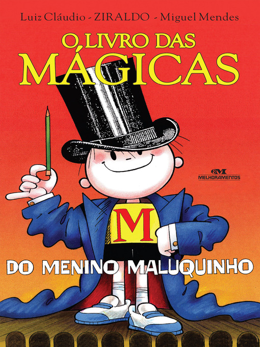 Title details for O Livro das Mágicas do Menino Maluquinho by Ziraldo - Available